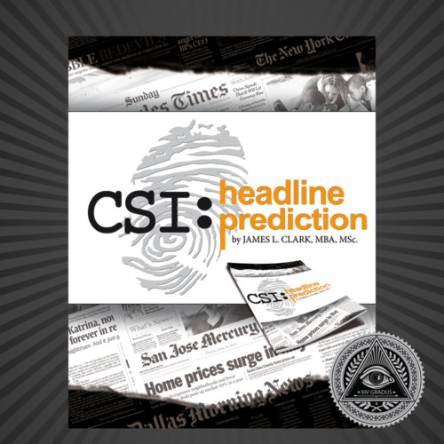The CSI Prediction (Headline Prediction) Mentalism, Mind-Magic, Psychic Entertainment